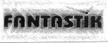 FANTASTIK