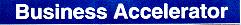 BUSINESS ACCELERATOR