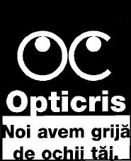OPTICRIS NOI AVEM GRIJA DE OCHII TAI