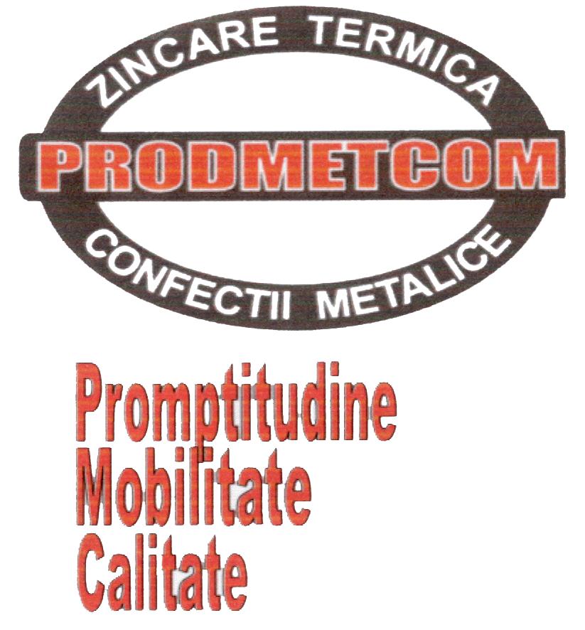 PRODMETCOM PROMPTITUDINE MOBILITATE CALITATE