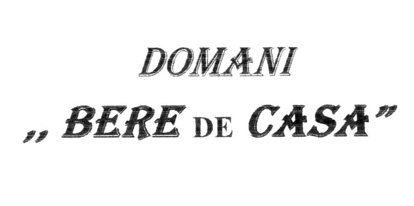 DOMANI BERE DE CASA