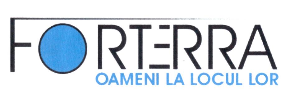 FORTERRA OAMENI LA LOCUL LOR