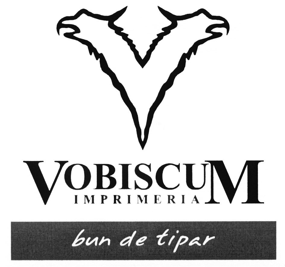 VOBISCUM IMPRIMERIA BUN DE TIPAR