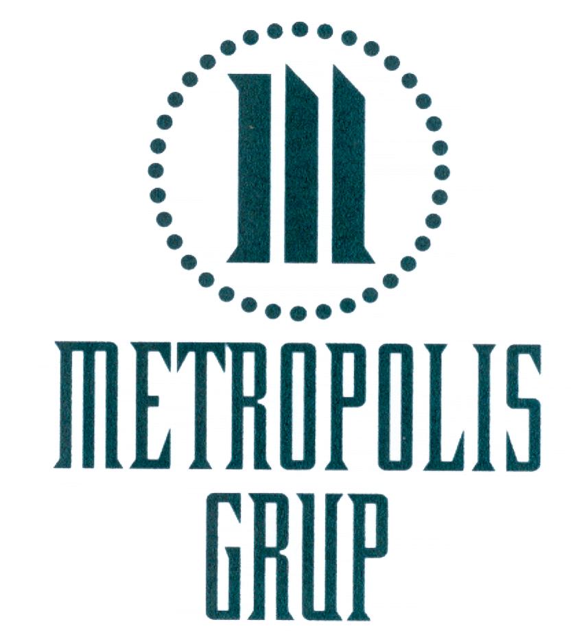 METROPOLIS GRUP