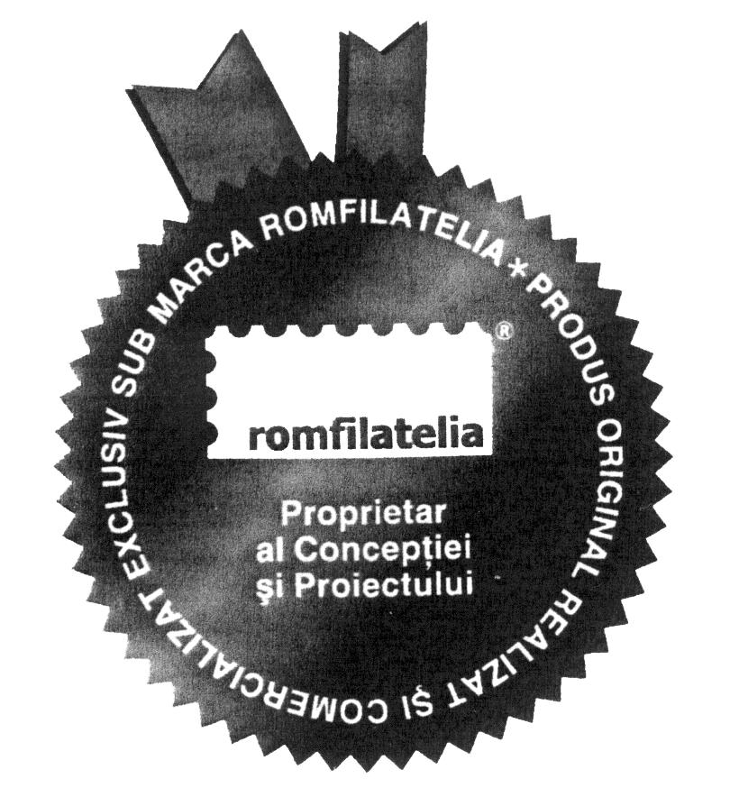 ROMFILATELIA PROPRIETAR AL CONCEPŢIEI ŞI PROIECTULUI