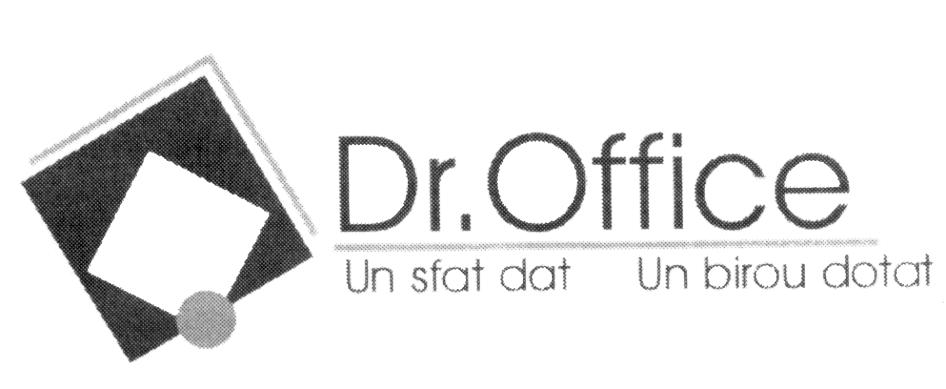DR.OFFICE UN SFAT DAT UN BIROU DOTAT