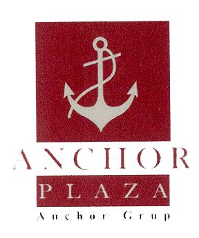 ANCHOR PLAZA ANCHOR GRUP