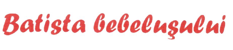 BATISTA BEBELUŞULUI
