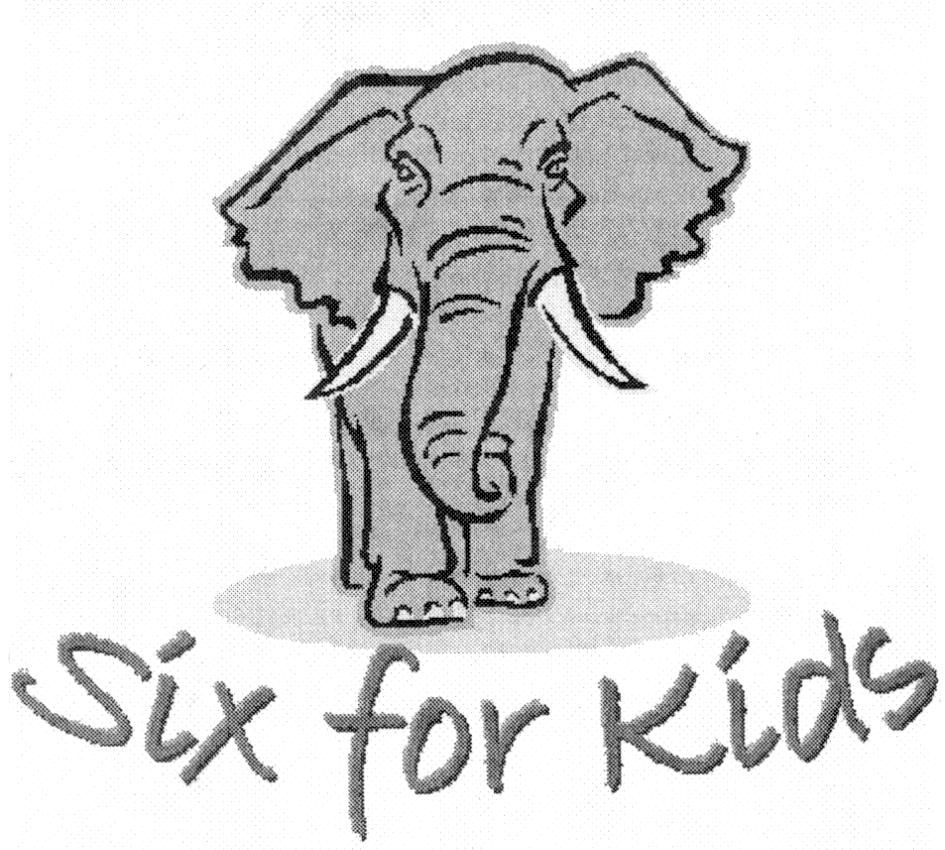 SIX FOR KIDS