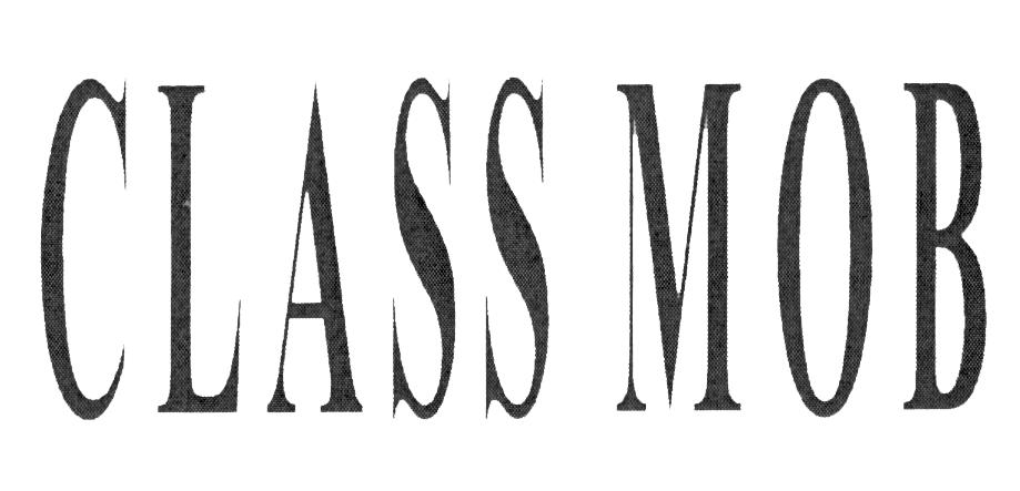 CLASS MOB