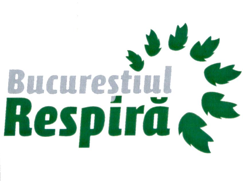 BUCUREŞTIUL RESPIRĂ