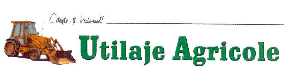 UTILAJE AGRICOLE