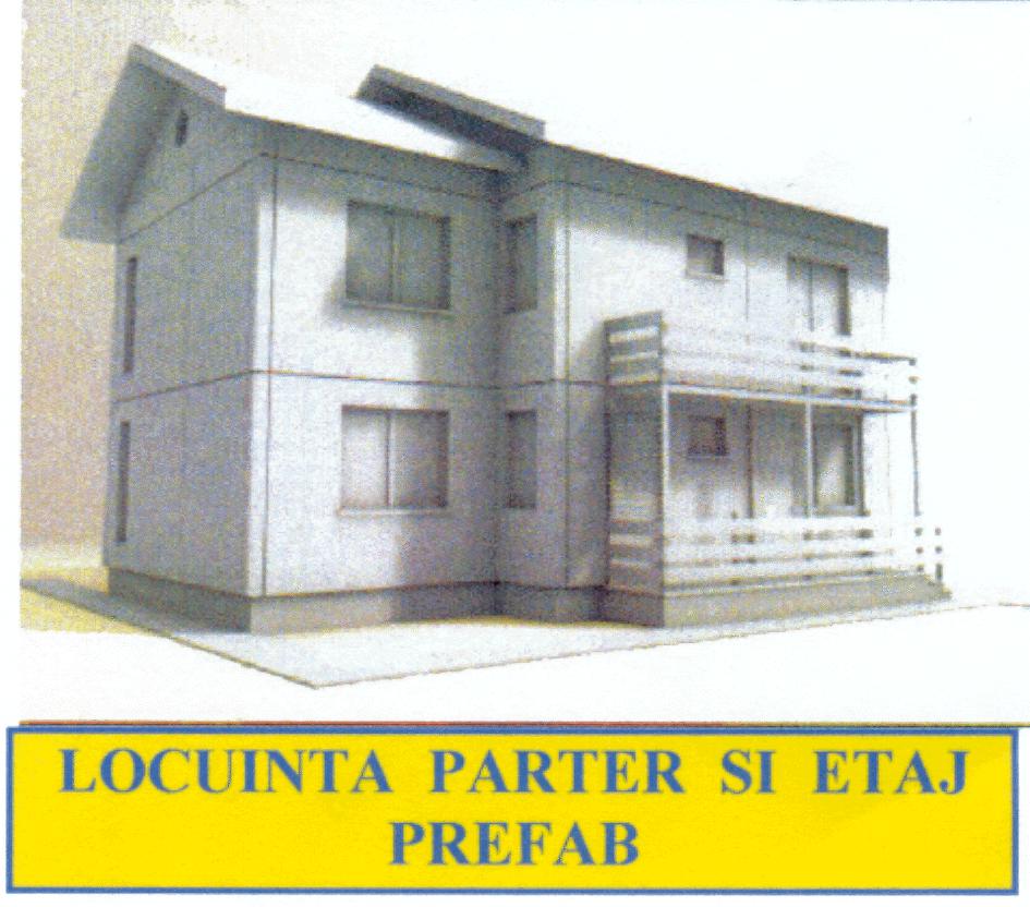 LOCUINTA PARTER SI ETAJ PREFAB