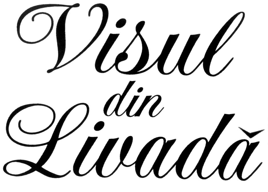 VISUL DIN LIVADĂ