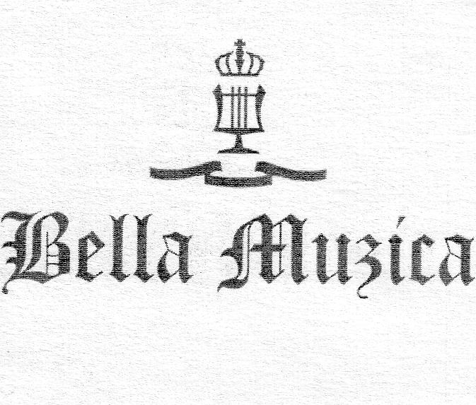 BELLA MUZICA