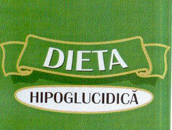 DIETA HIPOGLUCIDICĂ