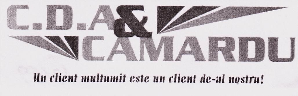 C.D.A.& CAMARDU UN CLIENT MULTUMIT ESTE UN CLIENT DE-AL NOSTRU!