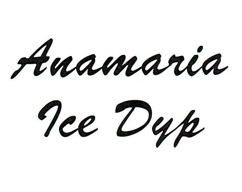 ANAMARIA ICE DYP