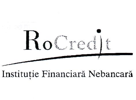 ROCREDIT INSTITUŢIE FINANCIARĂ NEBANCARĂ