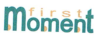 FIRST MOMENT