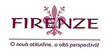 FIRENZE O NOUA ATITUDINE O ALTA PERSPECTIVA!