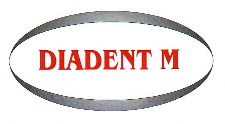DIADENT M