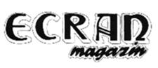 ECRAN MAGAZIN