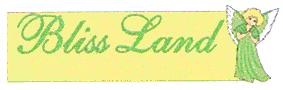 BLISS LAND