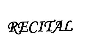 RECITAL