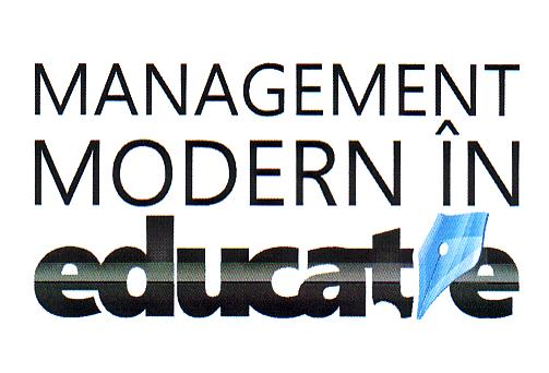 MANAGEMENT MODERN ÎN EDUCATIE
