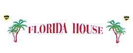 FLORIDA HOUSE