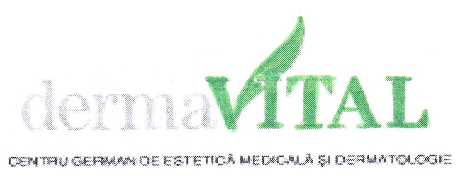 DERMAVITAL CENTRU GERMAN DE ESTETICĂ MEDICALĂ ŞI DERMATOLOGIE