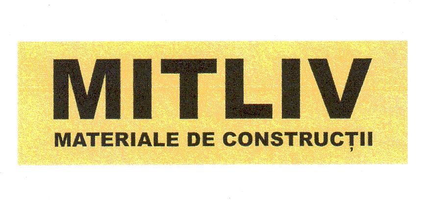 MITLIV MATERIALE DE CONSTRUCTII