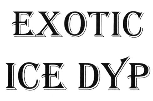 EXOTIC ICE DYP