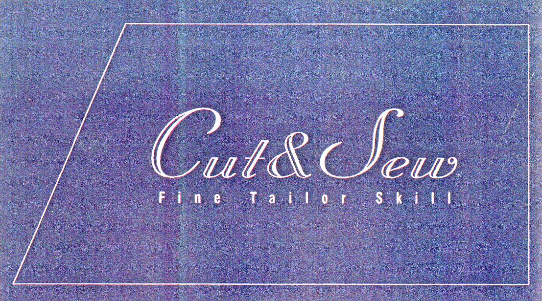 CUT & SEW FINE TAILOR SKILL