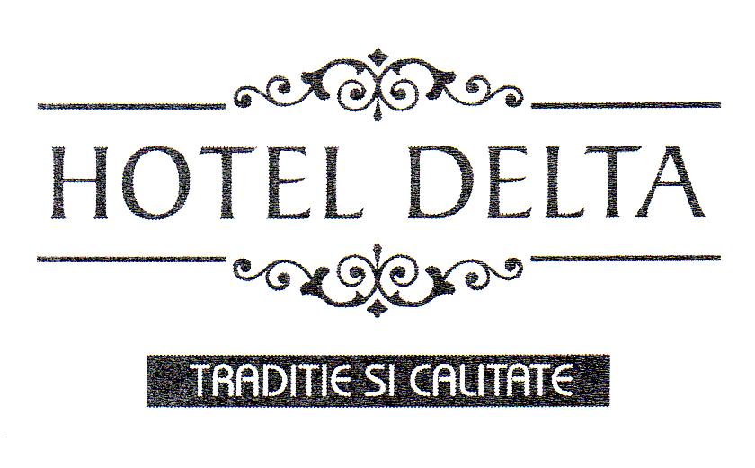 HOTEL DELTA TRADIŢIE ŞI CALITATE