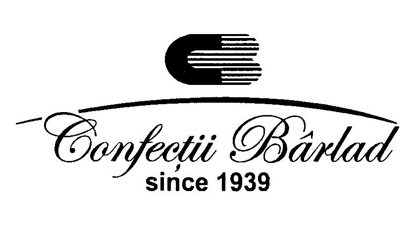 CONFECŢII BÂRLAD SINCE 1939