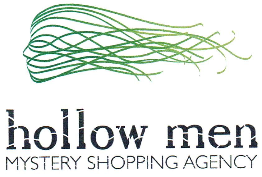 HOLLOW MEN MYSTERY SHOPPING AGENCY