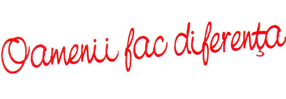 Oamenii fac diferenţa