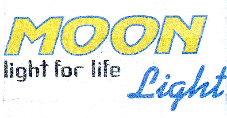 MOON LIGHT FOR LIFE LIGHT