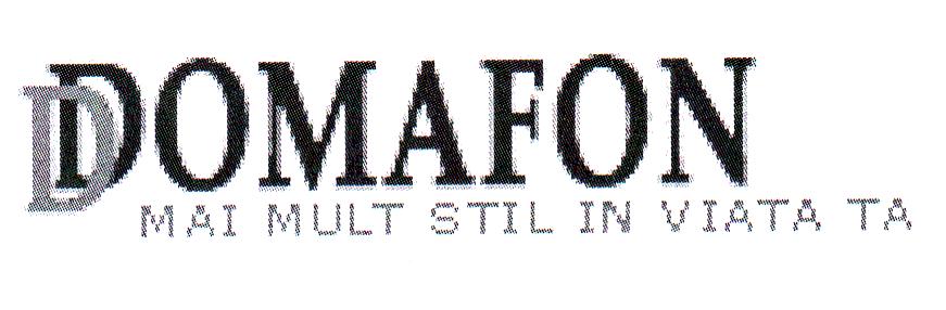 DOMAFON MAI MULT STIL IN VIATA TA