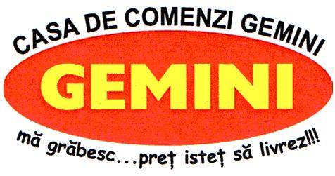 GEMINI CASA DE COMENZI GEMINI mă grăbesc...preţ isteţ să livrez!!!