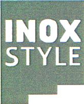 INOX STYLE