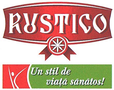 RUSTICO Un stil de viaţă sănătos!