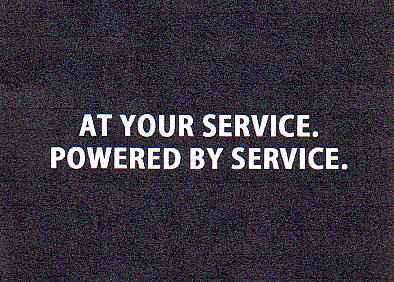 AT YOUR SERVICE. POWERED BY SERVICE.