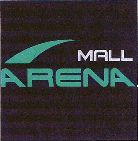 ARENA MALL