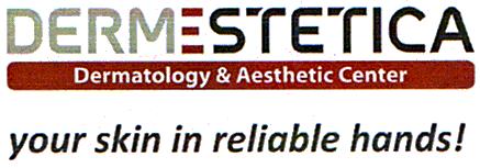 DERMESTETICA Dermatology & Aesthetic Center your skin in reliable hands!