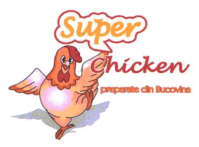 Super chicken preparate din Bucovina