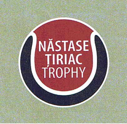 NĂSTASE ŢIRIAC TROPHY