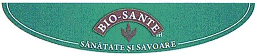 BIO-SANTE SĂNĂTATE ŞI SAVOARE